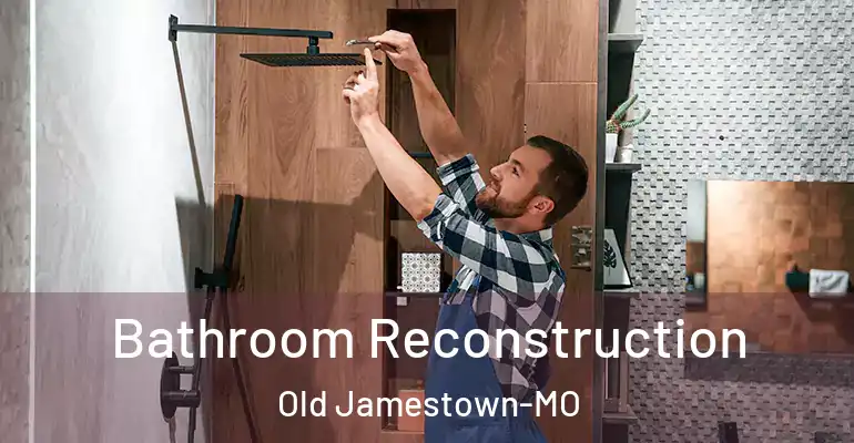 inner Bathroom imggen Bathroom Reconstruction Old Jamestown-MO