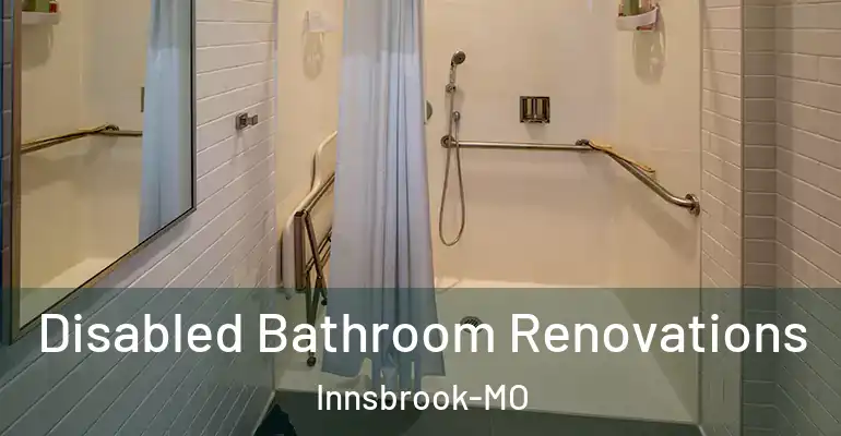 inner Bathroom imggen Disabled Bathroom Renovations Innsbrook-MO