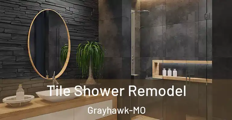 inner Bathroom imggen Tile Shower Remodel Grayhawk-MO